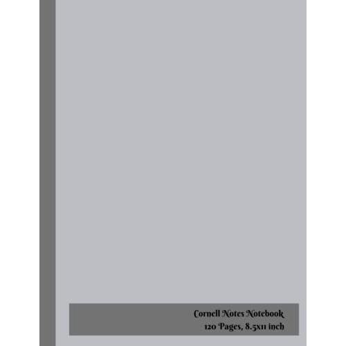 Cornell Notes Notebook: Minimalistic Gray Themed Cornell Note Paper Notebook. Medium Lined Journal Note Taking System For School And University