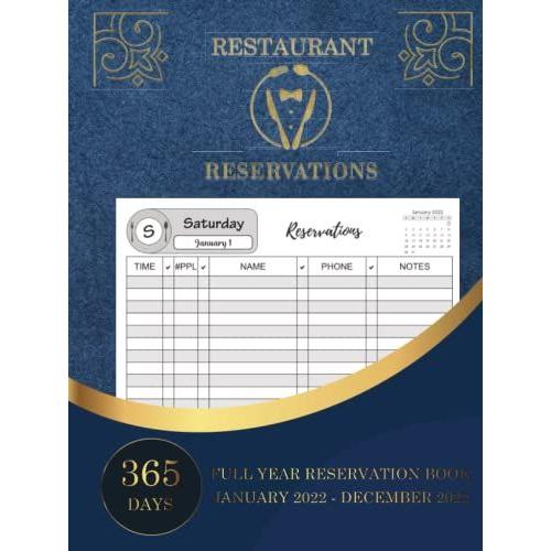 Restaurant Reservations January 2022-December 2022: 365 Days Guest Booking Diary | Reserve Table Journal | Restaurant Hostess Table, A Cafe, Pizza ... Lunch, Or Dinner With Blue Velvet Cover