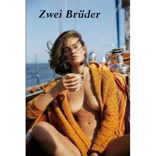 Zwei Brüder (Geschichten Aus Dem Liebesleben)