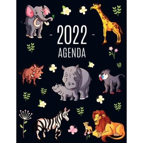 Animales De África Agenda 2022: Planificador Annual Con Elefante, Jirafa, León Y Cebra | Enero A Diciembre 2022 | Ideal Para La Escuela, El Estudio Y La Oficina