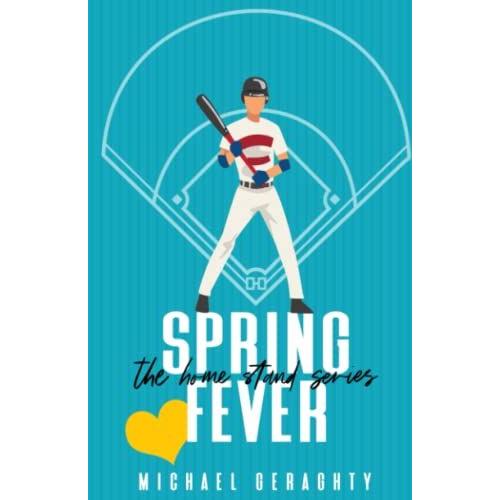 Spring Fever (The Home Stand Series)