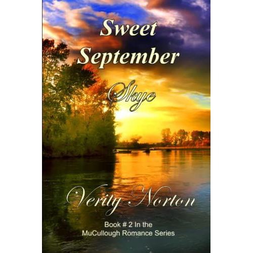 Sweet September Skye: Book #2 In The Mccullough Romance Series