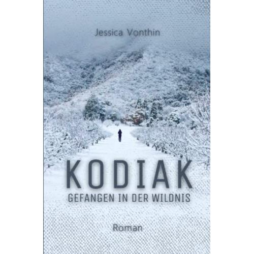 Kodiak: Gefangen In Der Wildnis