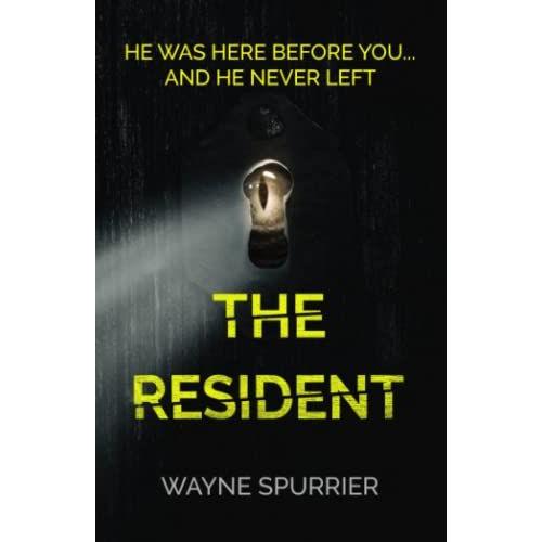 The Resident: A Supernatural Thriller