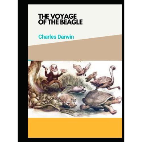 The Voyage Of The Beagle (Annotated)