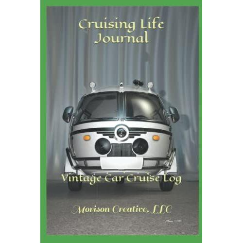 Cruising Life Journal: Vintage Car Cruise Log