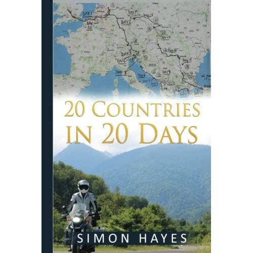 20 Countries In 20 Days: A Riders Tale - Istanbul And Back Again!