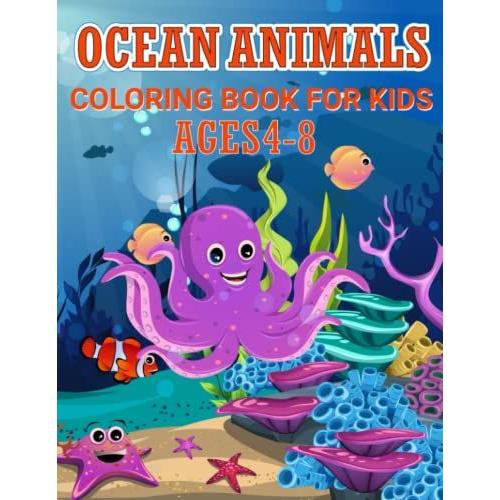 Ocean Animals: Coloring Book For Kids Ages 4-8