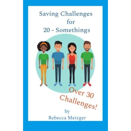 Saving Challenges For 20 - Somethings