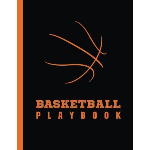 Basketball Coach Playbook With 120 Pages Court Diagrams, Large Size 8.5" X H11" (216 X 279 Mm), Organizer Notebook For For Plays And Drills, Coaches Featuring Goals, Roster, Calendar, Notes Strategy