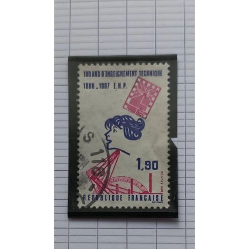 L62 -- Timbre Oblitéré France N ° 2444 -- Année 1986 -- " Centenaire De L'enseignement Technique ".