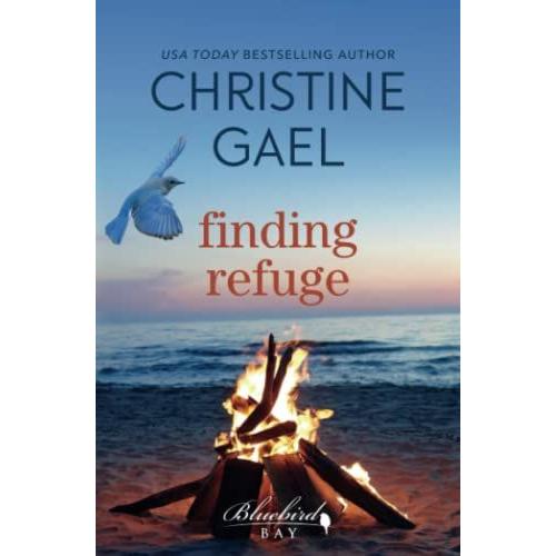 Finding Refuge: A Bluebird Bay Novel