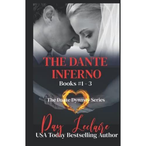 The Dante Inferno: The Dante Dynasty Series: Books 1 - 3