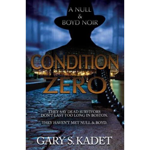 Condition Zero: A Null & Boyd Noir