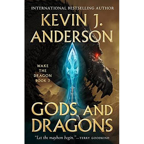 Gods And Dragons: Wake The Dragon Book 3