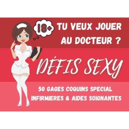 Tu Veux Jouer Au Docteur ? | Defis Sexy : 50 Défis Coquins Spécial Infirmières & Aides Soignantes: En Couleur : Idée Cadeau : Médecin Personnel ... Secret Santa Départ Collègue Anniversaire