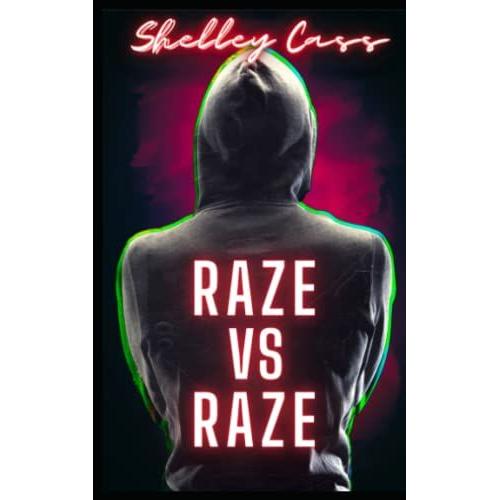 Raze Vs Raze