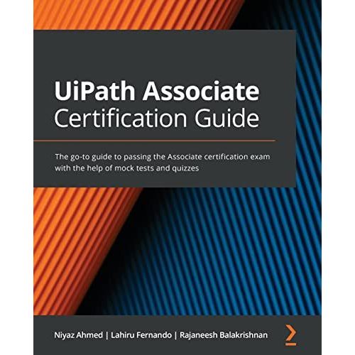 Uipath Associate Certification Guide
