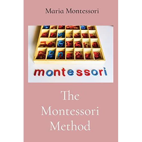 The Montessori Method