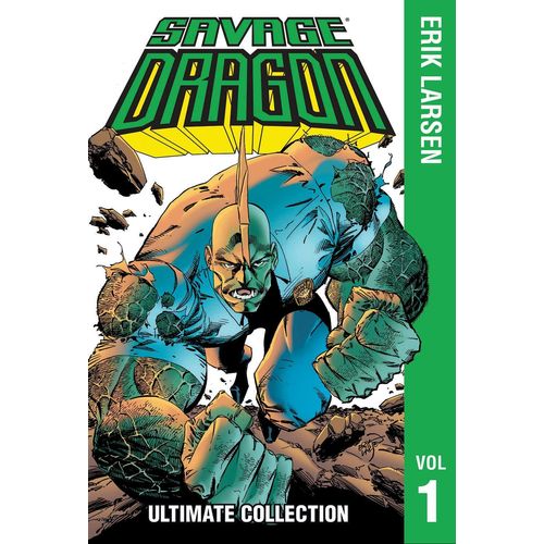 Savage Dragon: The Ultimate Collection, Volume 1