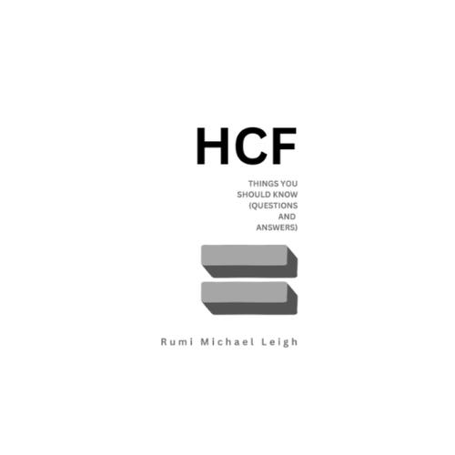 Hcf: Things You Should Know (Questions And Answers)