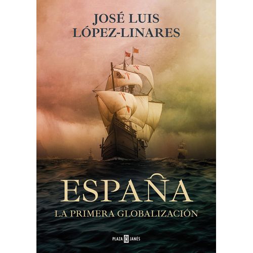 España, La Primera Globalización / Spain, The First Globalization