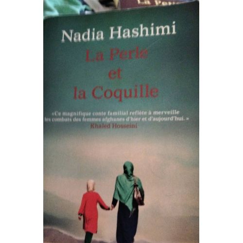 La Perle Et La Coquille De Nadia Hashimi