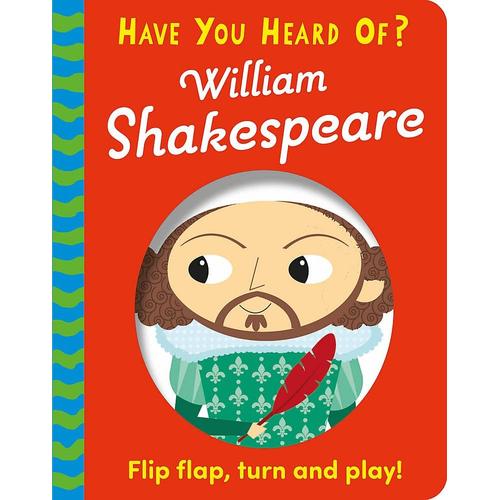William Shakespeare: Flip Flap, Turn And Play!
