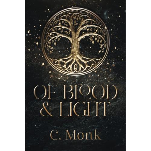 Of Blood And Light: 1 (The Thule Cycle)