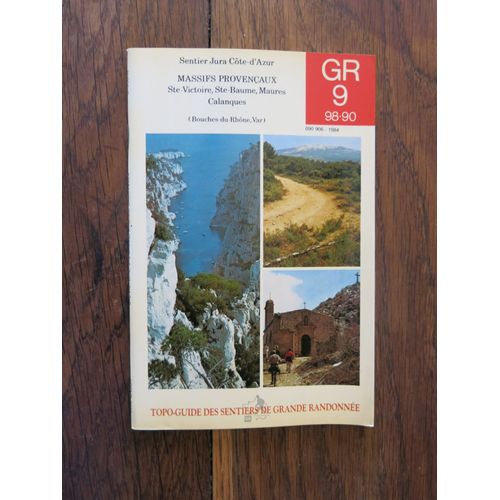 Gr 9, 98-90, Sentier Jura Côte-D'azur, Massifs Provençaux. Ffrp. 1984