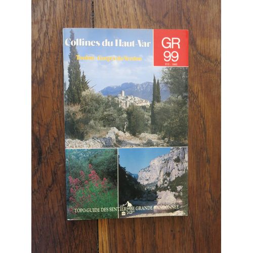 Gr 99, Collines Du Haut-Var. Ffrp N°910. 1985