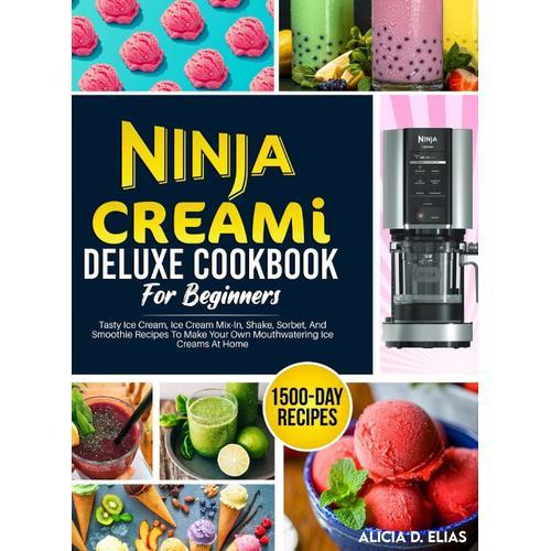 Ninja Creami Deluxe Cookbook For Beginners