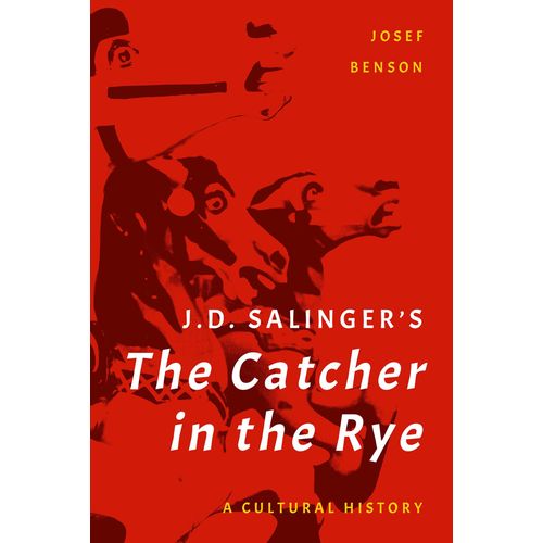 J. D. Salinger's The Catcher In The Rye