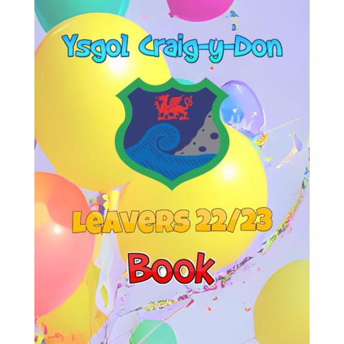 Ysgol Craig-Y-Don Leavers 22/23