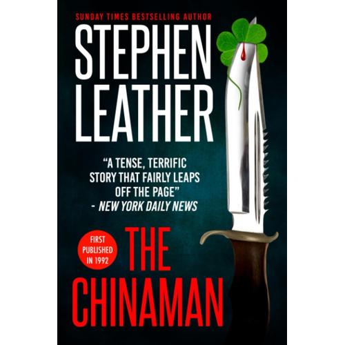 The Chinaman: The 1992 Breakout Thriller From Stephen Leather