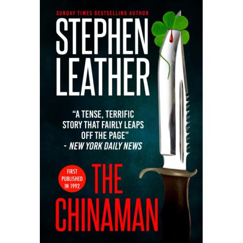 The Chinaman: The 1992 Breakout Thriller From Stephen Leather