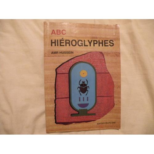 Brade Recueil "Abc Hieroglyphes" D'amr Hussein - 2003