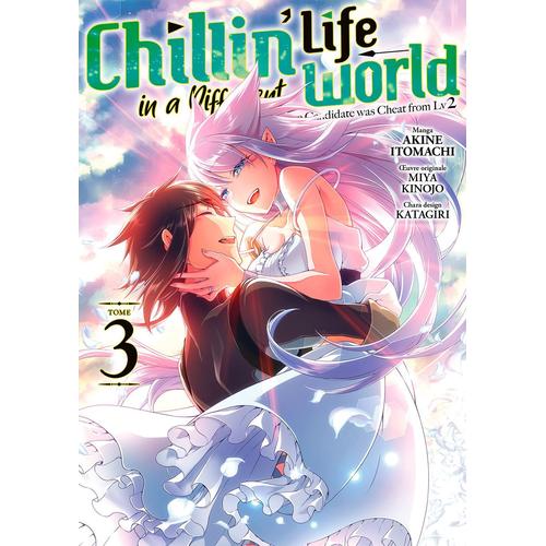 Chillin' Life In A Different World - Tome 3