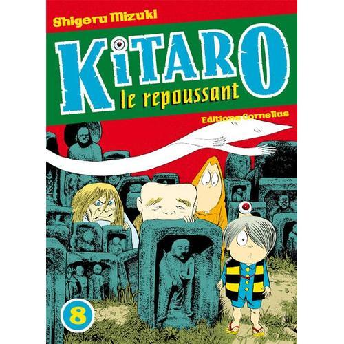 Kitaro Le Repoussant - Tome 8