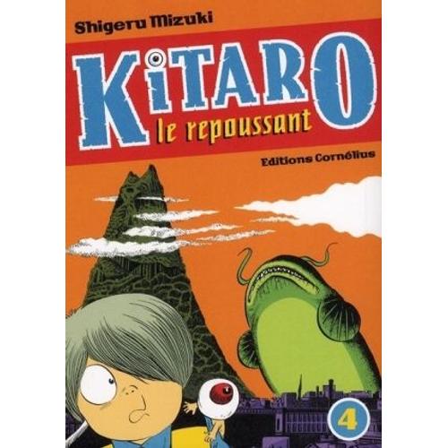 Kitaro Le Repoussant - Tome 4