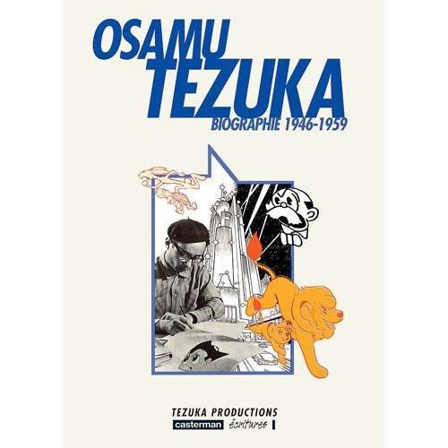 Osamu Tezuka - Biographie 1946-1959 - Tome 2