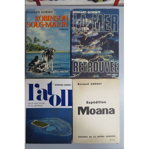 Lot De 4 Livres "Expéditions Maritimes " / Bernard Gorsky / 2 Éditions Albin Michel Et 2 Pensée Moderne