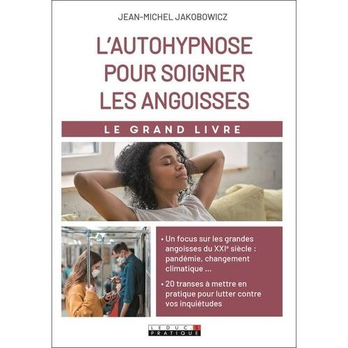 L?Autohypnose Pour Soigner Les Angoisses