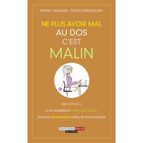 Ne Plus Avoir Mal Au Dos C'est Malin