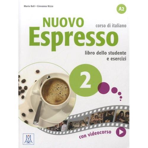 Nuovo Espresso 2, Corso Di Italiano - Libro Dello Studente E Esercizi