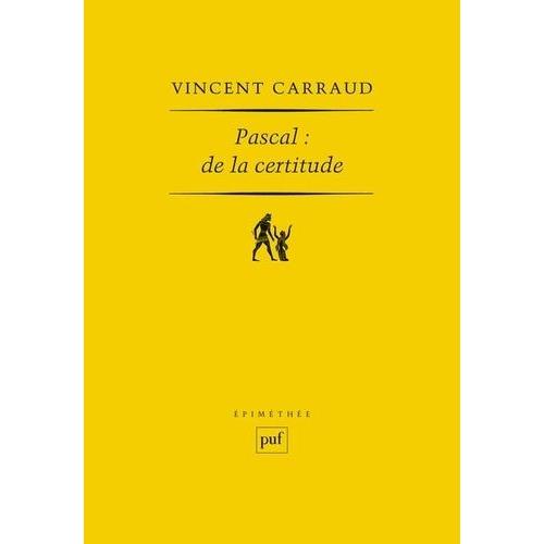 Pascal : De La Certitude