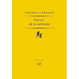 Pascal : De La Certitude