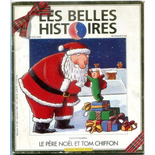 Le Pere Noel Et Tom Chiffon Belles Histoires De Pomme D'api 267 Décembre 1994