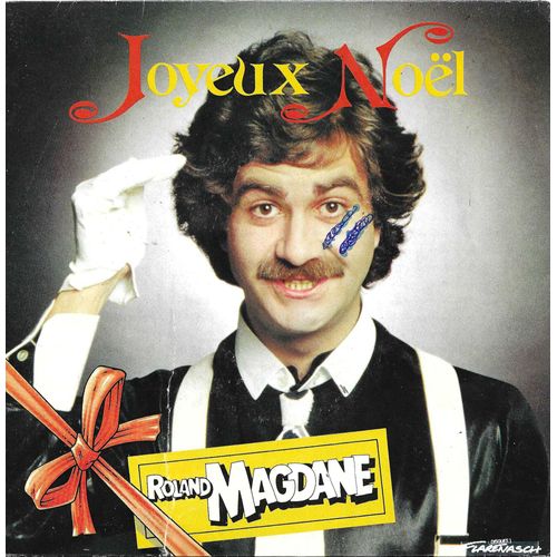 Roland Magdane : Joyeux Noel ((Roland Magdane) 3'29 / Le Petit Jésus (Roland Magdane) 3'40