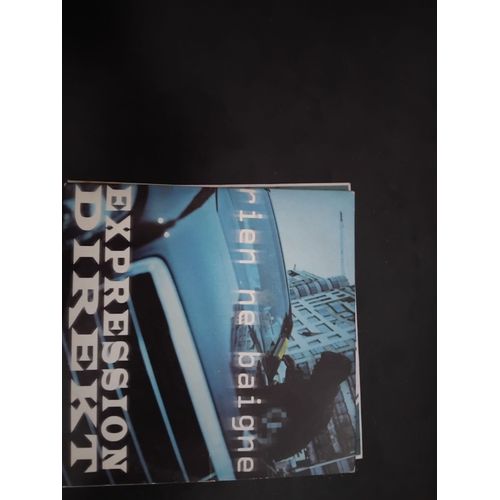 Expression Direkt - Rien Ne Baigne